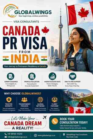 New Delhi, Counseling, Canada PR Visa From India &ndash; Expert Immigration Services By GlobalWings Visa Consultants