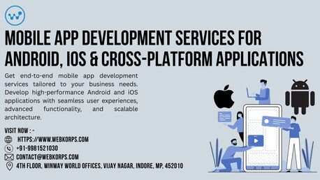 Indore, Mobile Apps, MOBILE APP DEVELOPMENT SERVICES FOR ANDROID, IOS & CROSS-PLATFORM APPLICATIONS
