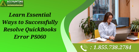 New York, Accounting, Effective Solutions For QuickBooks Error PS060