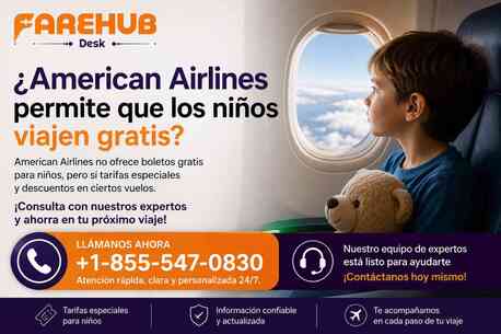 New York, Travel, ¿American Airlines Permite Que Los Niños Viajen Gratis?