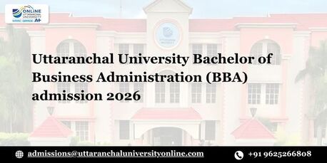 Mumbai, Lessons Offered, Uttaranchal University Bachelor Of Business Administration (BBA) Admission 2026