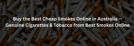 Sydney, Business, Best Smokes Online