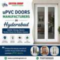 Trusted UPVC Doors Manufacturers In Hyderabad