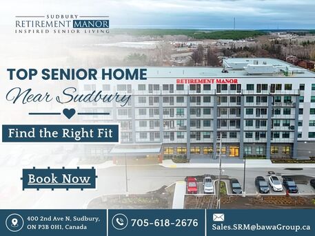 Toronto, General, Top Senior Home Near Sudbury | Book Your Tour Today