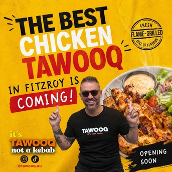 Melbourne, Restaurants, Best Chicken Tawooq In Fitzroy Coming Soon | Tawooq 100% Halal Restaurant