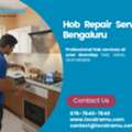 Get Your Hob Working With Expert Hob Repair Service In Bengaluru By LocalRamu Services