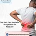 Top Back Pain Specialist In Rajasthan For Recovery