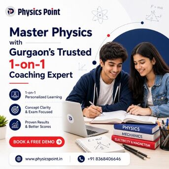 Gurgaon, Lessons Offered, Looking For The Best Physics Teacher In Gurgaon? Expert 1-on-1 Coaching