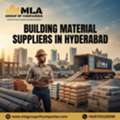 Trusted Building Material Suppliers In Hyderabad For Quality Construction