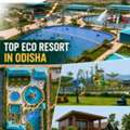 Top Eco Resort In Odisha