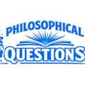 Philosophical Questions