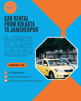 Kolkata, Travel, Car Rental From Kolkata To Jamshedpur &ndash; Comfortable Outstation Travel
