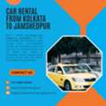 Car Rental From Kolkata To Jamshedpur – Comfortable Outstation Travel