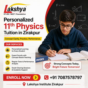Chandigarh, Lessons Offered, Best Institute For 11th Physics Tuition In Zirakpur