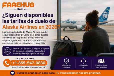 New York, Travel, ¿Siguen Disponibles Las Tarifas De Duelo De Alaska Airlines En 2026?
