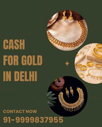 New Delhi, Items Wanted, Want To Sell Gold For Instant Cash In Delhi?