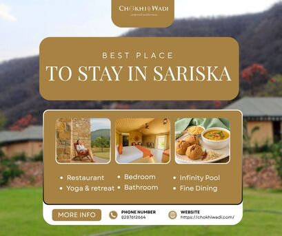 Jaipur, Travel, Exploring Best Place To Stay In Sariska &ndash; Book Chokhiwadi Resort