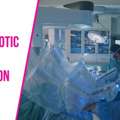Trusted Robotic Surgeon In Gurgaon For Minimally Invasive Surgery