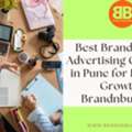 Best Branding And Advertising Company In Pune For Business Growth - Brandnbusiness