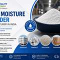 Anti Moisture Powder Manufacturer In India | Advanced Moisture Control Solutions