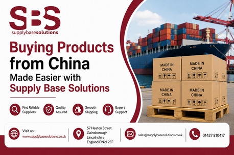 Dubai, Business, Buying Products From China Made Easier With Supply Base Solutions