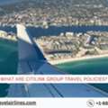 What Are Citilink Group Travel Policies?