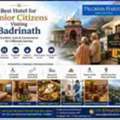 Best Hotel For Senior Citizens Visiting Badrinath
