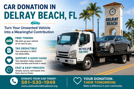 Miami, Automotive, Car Donation In Delray Beach, FL | Free Pickup & Easy Donation Process