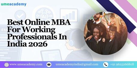 Mumbai, Lessons Offered, Best Online MBA For Working Professionals In India 2026