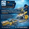 Grease Trap Supply & Installation Services Abu Dhabi | Annex GM