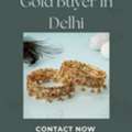 Where To Sell Gold And Receive Quick Cash For Gold In Delhi?