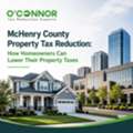 McHenry County Property Tax Reduction: How Homeowners Can Lower Their Property Taxes