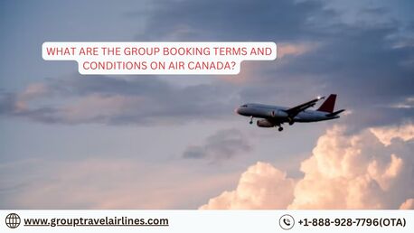 New York, Travel, What Are The Group Booking Terms And Conditions On Air Canada?