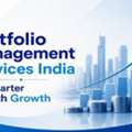 Portfolio Management Services India For Smarter Wealth Growth