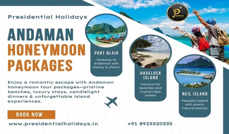 Mumbai, Travel, Best Andaman Tour Package Offers - Explore The Islands With Presidential Holidays