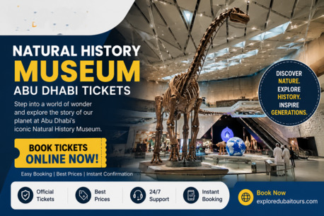 Dubai, Travel, Book Natural History Museum Abu Dhabi Tickets Online