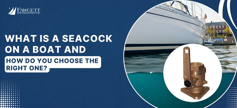 New York, Boats, What Is A Seacock On A Boat And How Do You Choose One