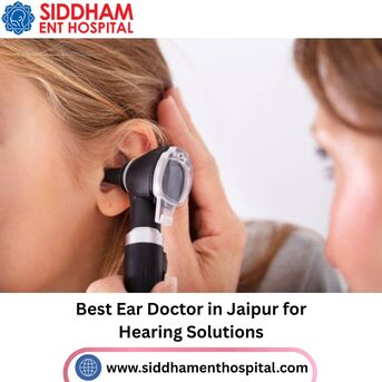 Jaipur, Health, Best Ear Doctor In Jaipur For Hearing Solutions