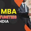 Excellent MBA Opportunities In India: Advance Your Career Today