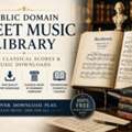 Public Domain Sheet Music Library | Free Classical Scores & Music Downloads