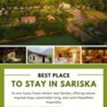 Best Place To Stay In Sariska &ndash; Experience Luxury & Nature At ChokhiWadi