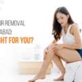 Laser Hair Removal In Ahmedabad: Is It The Right Choice For Smooth, Hair-Free Skin?