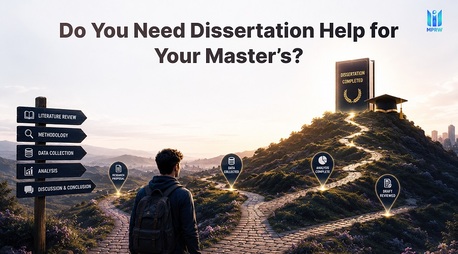 Mumbai, Writing, Do You Need Dissertation Help For Your Master&rsquo;s?