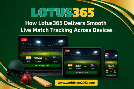 Pune, Business, How Lotus365 Delivers Smooth Live Match Tracking Across Devices