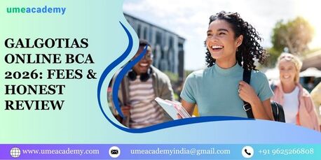 Noida, Lessons Offered, Galgotias Online BCA 2026: Fees & Honest Review