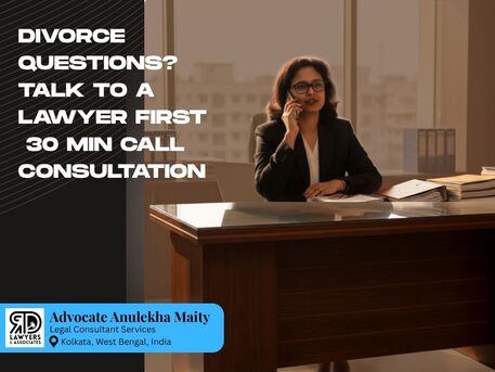 Kolkata, Legal, Advocate Anulekha Maity - Thinking About Divorce? Get Legal Clarity Before Taking Any Step