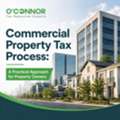 Commercial Property Tax Process: A Practical Approach For Property Owners