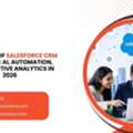 The Future Of Salesforce CRM Solutions: AI, Automation, And Predictive Analytics In 2026