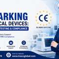 CE Marking Consultants For EU MDR Medical Device Compliance