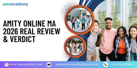 Noida, Lessons Offered, Amity Online MA 2026 Real Review & Verdict